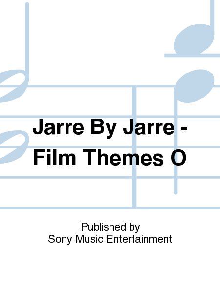 Jarre By Jarre - Film Themes O