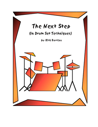 The Next Step in Drum Set Techniques