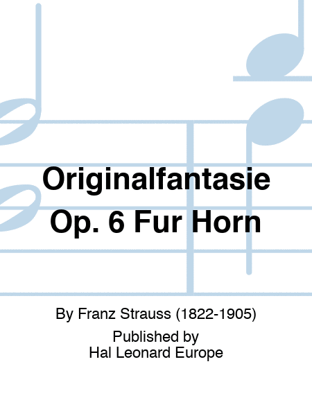 Originalfantasie Op. 6 Fur Horn