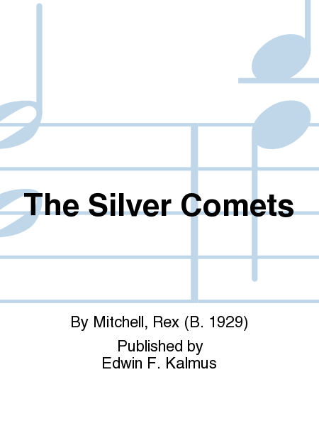 The Silver Comets