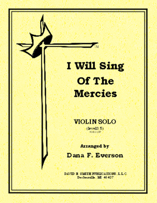 Book cover for I Will Sing Of The Mercies