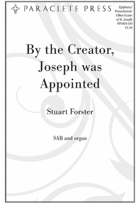 Book cover for By the Creator, Joseph was Appointed