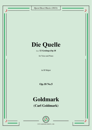 C. Goldmark-Die Quelle(Uns're Quelle kommt im Schatten),Op.18 No.5,in B Major