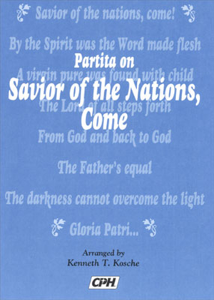 Partita on "Savior of the Nations, Come"