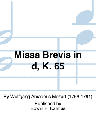 Missa Brevis in d, K. 65