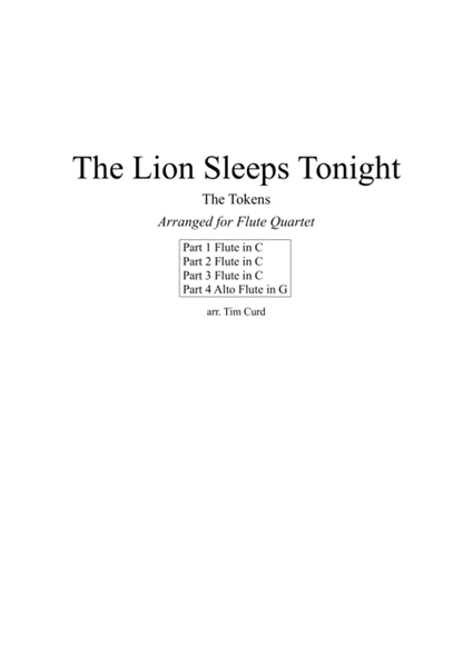 The Lion Sleeps Tonight. For Flute Quartet image number null