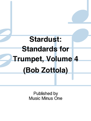 Book cover for Stardust Standards for Trumpet - Volume 4