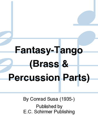 Fantasy-Tango (Brass & Percussion Parts)