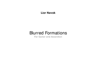 "Blurred Formations" - for Concert Accordion and Classical Guitar [Score]