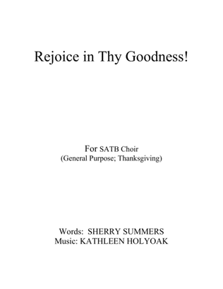Book cover for Rejoice in Thy Goodness - SATB Arrangment - Music by Kathleen Holyoak