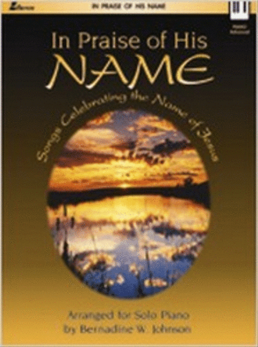 In Praise of His Name Piano Solo scores gallery preview page 1