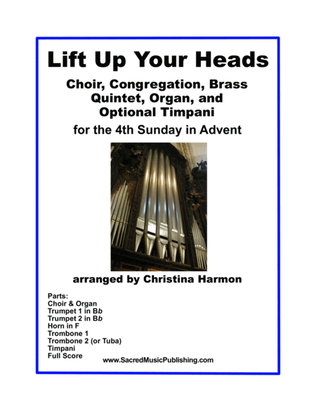 Book cover for Lift Up Your Heads - for Choir, Congregation, Brass Quintet, Organ, and Optional Timpani