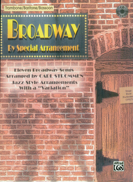 Broadway By Special Arrangement - Trombone Part/CD