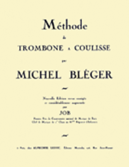Methode de Trombone a Coulisse par Michel Bleger