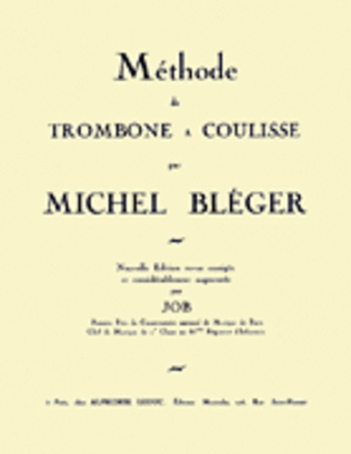 Book cover for Methode de Trombone a Coulisse par Michel Bleger