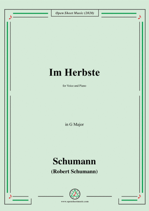 Schumann-Im Herbste,in G Major,for Voice and Piano