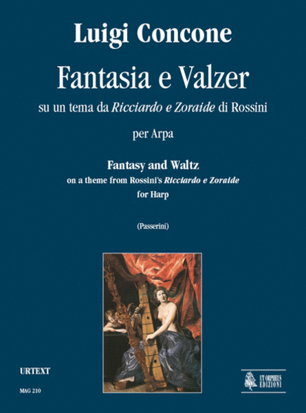 Fantasia and Waltz on a theme from Rossini’s "Ricciardo e Zoraide" for Harp
