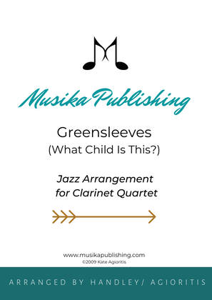 Book cover for Greensleeves (What Child Is This?) - Jazz Arrangement for Clarinet Quartet
