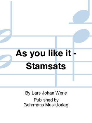 As you like it - Stamsats