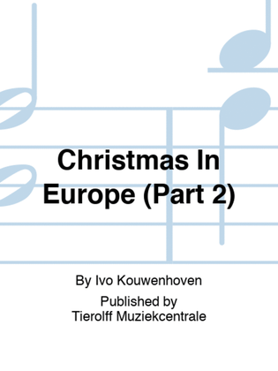 Christmas In Europe (Part 2)