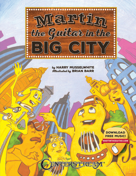Martin the Guitar - In the Big City