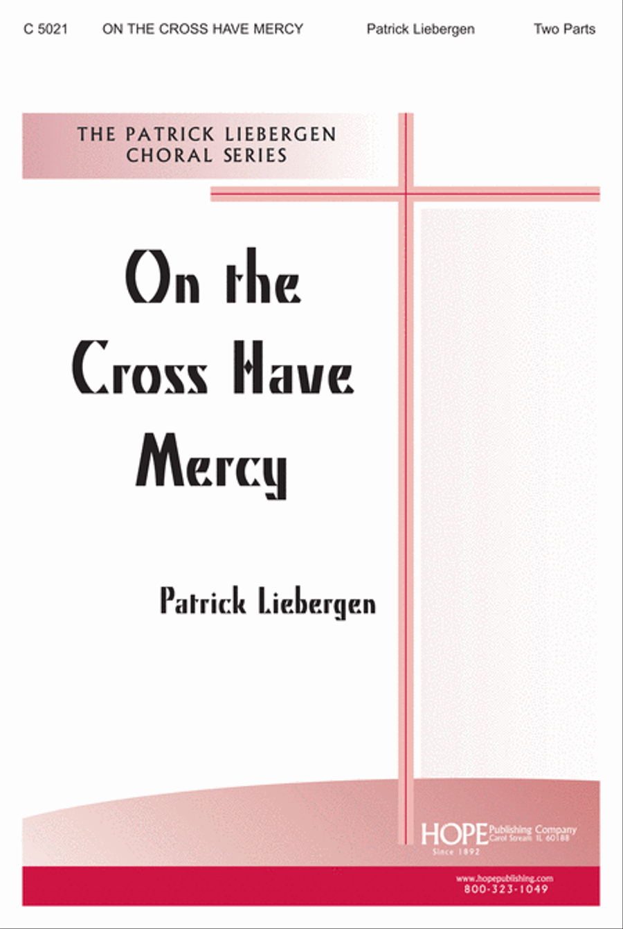 On the Cross Have Mercy On the Cross Have Mercy 2-Part scores gallery preview page 1