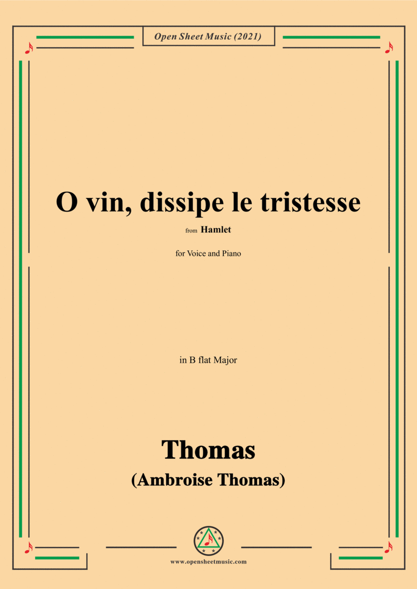 Thomas-O vin,dissipe le tristesse,in B flat Major,from Hamlet,for Voice and Piano