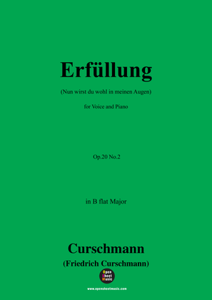 Book cover for Curschmann-Erfüllung(Nun wirst du wohl in meinen Augen),Op.20 No.2,in B flat Major