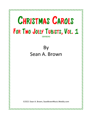Christmas Carols for Two Jolly Tubists, Vol. 1