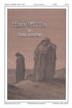 Book cover for There Will I Be - TTBB