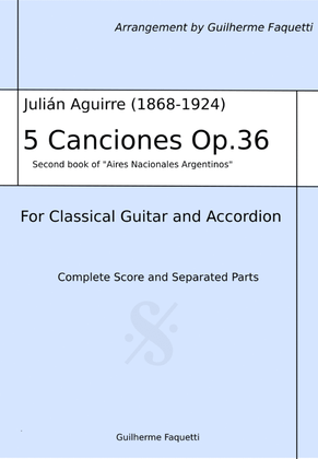 Book cover for Julián Aguirre - 5 Canciones Op.36. Arrangement for Classical Guitar and Accordion