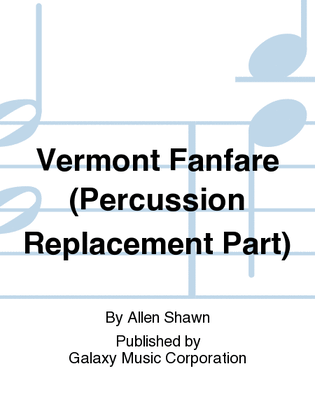 Vermont Fanfare (Percussion Replacement Part)