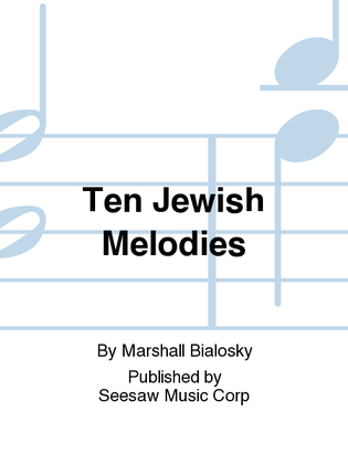 Ten Jewish Melodies