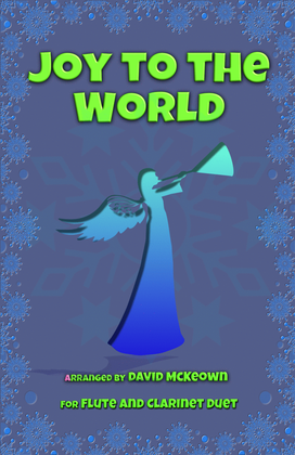 Book cover for Joy to the World, Jazz Style, for Flute and Clarinet Duet