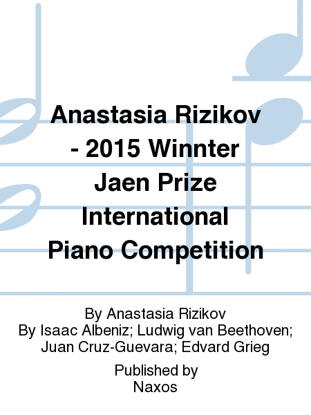Anastasia Rizikov - 2015 Winnter Jaen Prize International Piano Competition