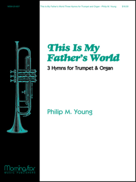 This Is My Father's World: Three Hymns for Trumpet and Organ image number null