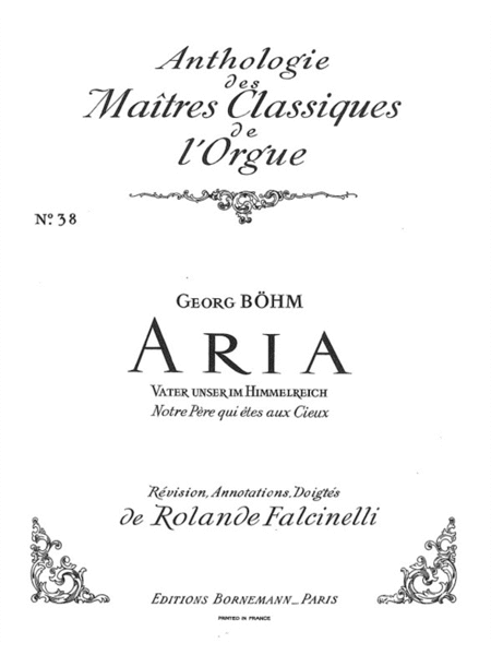 Aria 'vater Unser Im Himmelreich' (maitres Classiques 38) (organ)