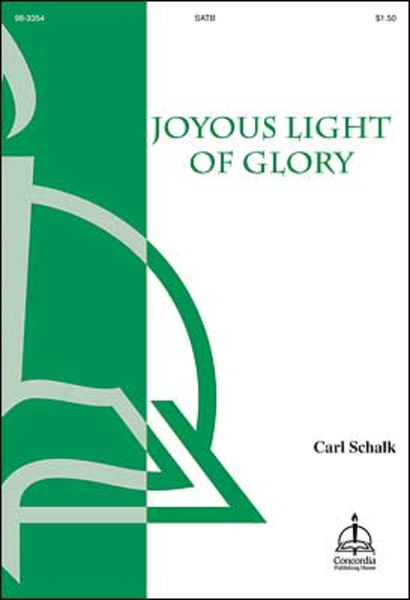 Joyous Light of Glory