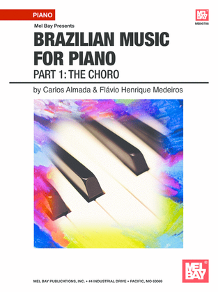 Book cover for Brazilian Music for Piano: Part 1 - The Choro