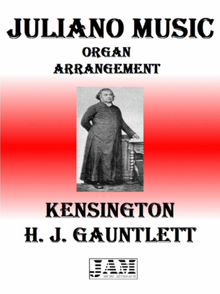 KENSINGTON - H. J. GAUNTLETT (HYMN - EASY ORGAN)
