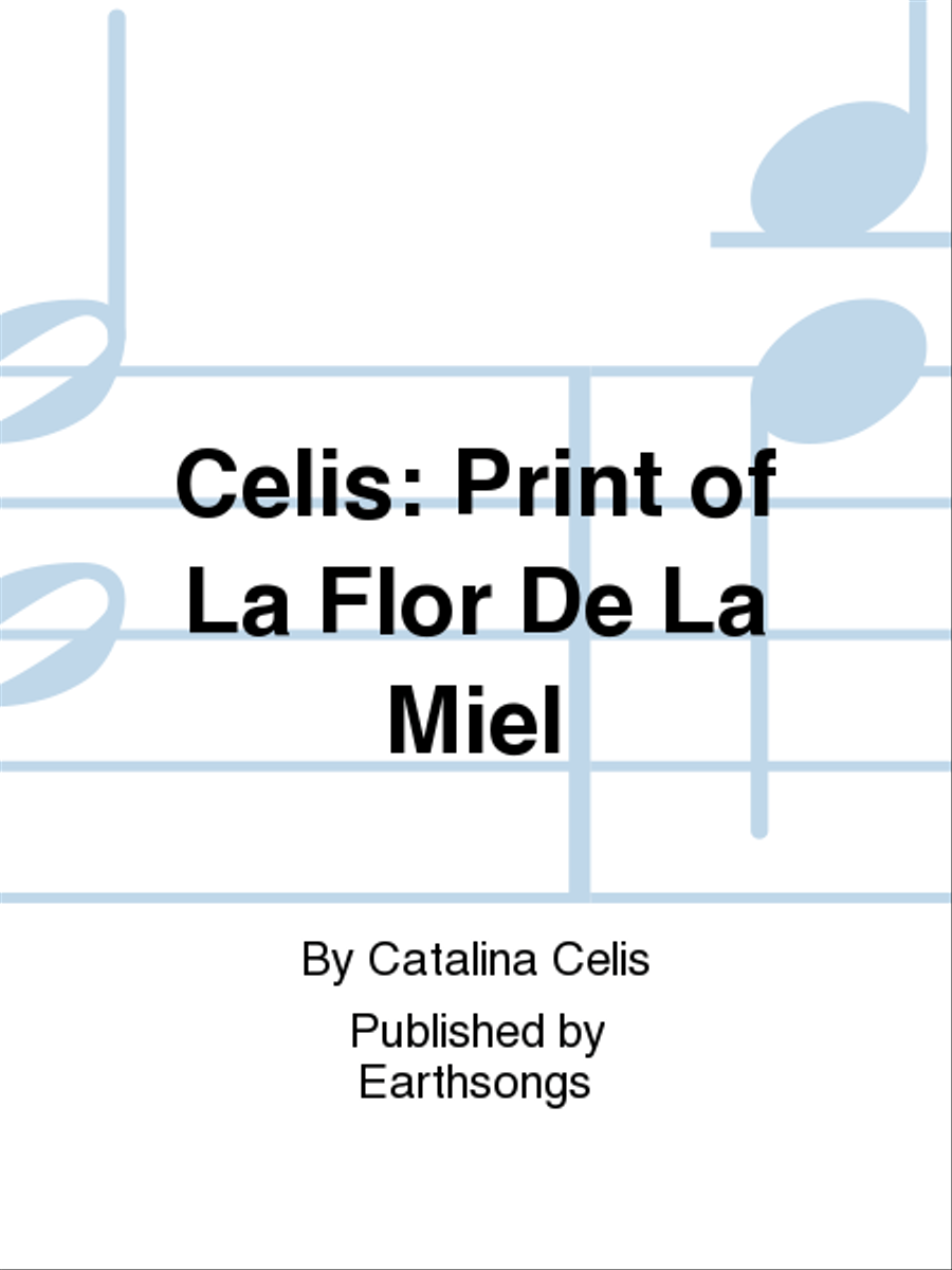 celis: 9 x 12 print la flor de la miel