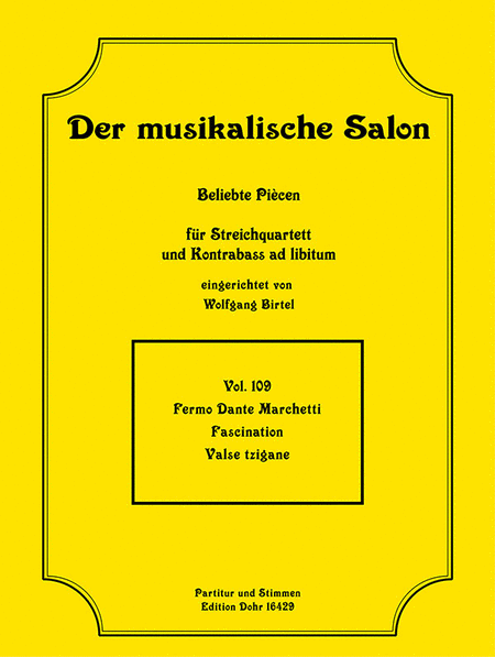 Fascination -Valse tzigane- (für Streichquartett)