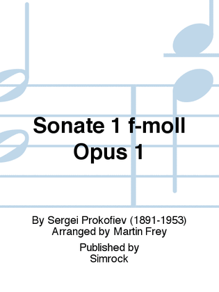 Sonate 1 f-moll Opus 1