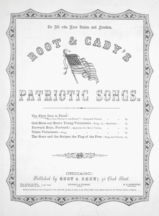 Root & Cady's Patriotic Songs. The First Gun is Fired