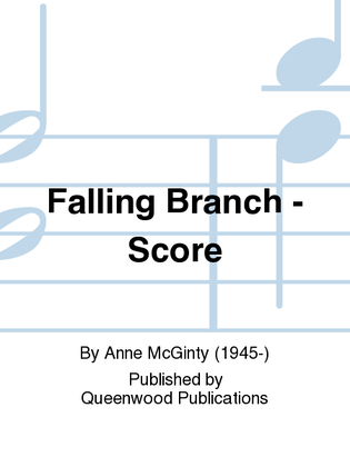Falling Branch - Score