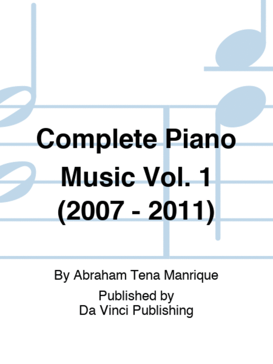 Complete Piano Music Vol. 1 (2007 - 2011) Piano Solo scores gallery preview page 1