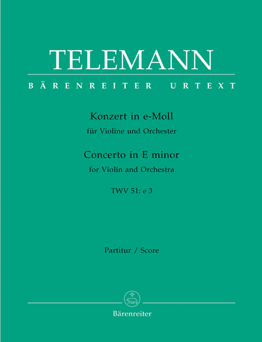 Concerto for Violin and Orchestra in E minor TWV 51:e3