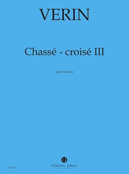 Chasse-Croise III