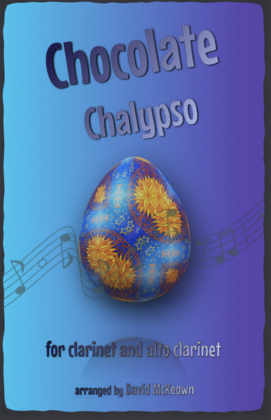 The Chocolate Chalypso for Clarinet and Alto Clarinet Duet