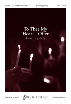 Book cover for To Thee My Heart I Offer